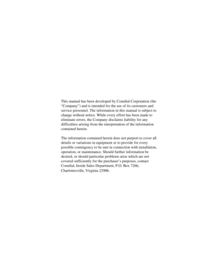 Page 47This manual has been developed by Comdial Corporation (the
“Company”) and is intended for the use of its customers and
service personnel. The information in this manual is subject to
change without notice. While every effort has been made to
eliminate errors, the Company disclaims liability for any
difficulties arising from the interpretation of the information
contained herein.
The information contained herein does not purport to cover all
details or variations in equipment or to provide for every...