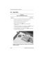 Page 965–18Maintenance and Service Guide
Removal and Replacement Procedures
5.9 Heat Sink
1. Prepare the notebook for disassembly (Section 5.3).
2. Remove the LED switch cover (Section 5.7).
3. Remove the keyboard (Section 5.8).
4. Disconnect the fan cable 1 from the system board 
(Figure 5-15).
5. Loosen the four PM2.0 × 20.0 shoulder screws 2 that secure 
the heat sink to the processor mounting bracket.
6. Loosen the PM2.0 × 16.0 shoulder screw 3 that secures the 
heat sink to the base enclosure.
Figure 5-15....