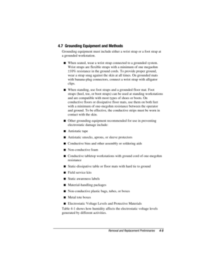 Page 85	
	
	

+,
%
($

-
 Grounding equipment must include either a wrist strap or a foot strap at
a grounded workstation.
 When seated, wear a wrist strap connected to a grounded system.
Wrist straps are flexible straps with a minimum of one megaohm 