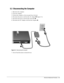 Page 75Removal and Replacement Procedures    5-3
5.3  Disconnecting the Computer
1.  Shut down the computer.
2.  Close the computer.
3.  Position the computer so the rear panel faces forward.
4.  Disconnect the power cord from the AC Adapter ! (Figure 5-3).
5.  Disconnect the power cord from the wall outlet .
6.  Disconnect the AC Adapter cord from the computer #.
Figure 5-3.  Disconnecting the Computer
7.  Turn off and disconnect external devices. 