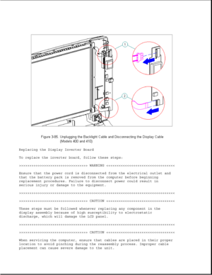 Page 136Replacing the Display Inverter Board
To replace the inverter board, follow these steps:
>>>>>>>>>>>>>>>>>>>>>>>>>>>>>>>>> WARNING >>>>>>