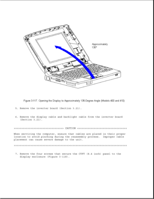 Page 1715. Remove the inverter board (Section 3.21).
6. Remove the display cable and backlight cable from the inverter board
(Section 3.21).
>>>>>>>>>>>>>>>>>>>>>>>>>>>>>>>>> CAUTION >>>>>