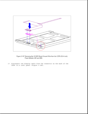 Page 20317. Disconnect the display cable from the connector on the back of the
CSTN (10.4 inch) panel (Figure 3-148). 