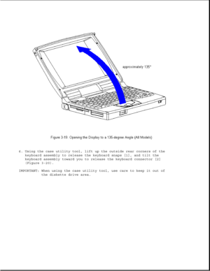 Page 676. Using the case utility tool, lift up the outside rear corners of the
keyboard assembly to release the keyboard snaps [1], and tilt the
keyboard assembly toward you to release the keyboard connector [2]
(Figure 3-20).
IMPORTANT: When using the case utility tool, use care to keep it out of
the diskette drive area. 