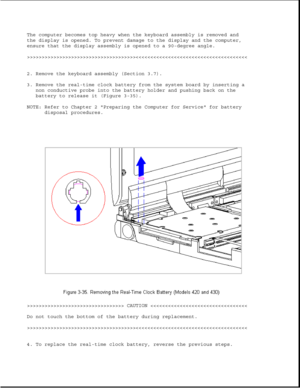 Page 83The computer becomes top heavy when the keyboard assembly is removed and
the display is opened. To prevent damage to the display and the computer,
ensure that the display assembly is opened to a 90-degree angle.
>>>>>>>>>>>>>>>>>>>>>>>>>>>>>>>>>>>>>>