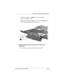 Page 129Remova l and Replacement Procedures
Maintenance and Ser vice Guide 5–61
5. Open the connector cover 1 to reveal the rear panel 
connectors (Figure 5-48).
6. Remove the four silver HM5.0 × 10.5 screwlocks 
2 on each 
side of the parallel and serial connectors.
Figure 5-48. Remo ving the System Boar d Fasterner s 
(contin ued)
7. Position the computer so the front faces forward.
263816m1.book  Page 61  Friday, January 25, 2002  2:14 PM 