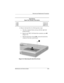 Page 87Removal and Replacement Procedures
Maintenance and Service Guide5–9
6. Remove the hard drive by following these steps:
a. Turn the computer bottom side up with the right side 
facing forward.
b. Remove the TM2.5 ×8.0 hard drive retention screw 
1 
(Figure 5-6).
c. Slide the hard drive forward 
2 to unseat the hard drive 
connector from the system board.
Figure 5-6. Removing the Hard Drive Screw
Hard Drives
Spare Part Number Information
40 MB
30 MB
20 MB273491-001
192406-001
288291-001
272638-001.book...