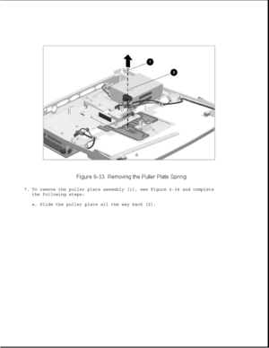 Page 2187. To remove the puller plate assembly [1], see Figure 6-34 and complete
the following steps:
a. Slide the puller plate all the way back [2]. 