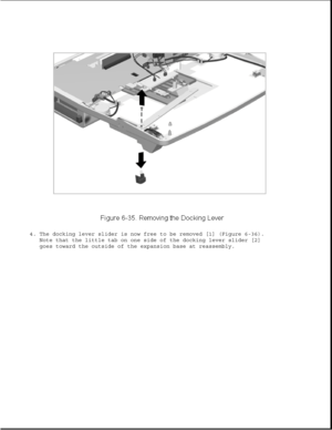 Page 2204. The docking lever slider is now free to be removed [1] (Figure 6-36).
Note that the little tab on one side of the docking lever slider [2]
goes toward the outside of the expansion base at reassembly. 