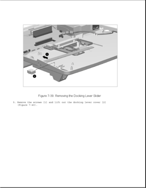 Page 2635. Remove the screws [1] and lift out the docking lever cover [2]
(Figure 7-40). 