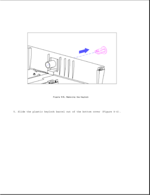 Page 2495. Slide the plastic keylock barrel out of the bottom cover (Figure 9-6). 