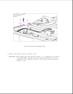 Page 2927. Remove the keylock switch (Figure 9-48).
IMPORTANT: When replacing the keylock switch, it is possible to install
it upside down. Ensure that the switch actuator faces the
outside of the expansion base or the switch cannot function
(Figure 9-48). 