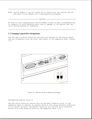 Page 342===========================================================================
NOTE: Switch number 6 can be turned off to deactivate the keylock switch
and most of the sensors for troubleshooting purposes.
>>>>>>>>>>>>>>>>>>>>>>>>>>>>>>>>> CAUTION >>>>>