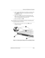 Page 88Removal and Replacement Procedures
Maintenance and Service Guide5–21
5. Insert a small straight edge tool (screwdriver or tweezers) into 
the notch 1 in the hinge cover and partially lift the hinge 
cover 2 (Figure 5-15).
6. When the hooks 3 on the inside and outside edges of the 
hinge covers are exposed, press in on the edges of the hinge 
covers to disengage them from the top cover.
7. Remove the hinge covers 4.
✎The hinge covers are included in the Plastics and Hardware Kit 
(spare part number...