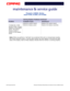 Page 6528 TROUBLESHOOTINGPRESARIO NOTEBOOK MAINTENANCE AND SERVICE GUIDE 1200XL SERIES
Presario 1200XL Series
Model XL300, XL300A, and XL300B
Note: When you perform a self-test on an external VGA color or monochrome monitor, 
the screen should be white. A narrow black border may also appear on the left and right 
sides of the display. Both of these displays indicate that the monitor is working properly.
Defective system board.Replace the system board.
A single line, small 
group of lines, or block 
appears on...