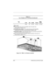 Page 187C–6Maintenance and Service Guide
Figure C-5. TM2.5 × 5.0 Screw Locations
Ta b l e  C - 1
Torx T8 Metric 2.5 × 5.0 Screw (Continued)
Color Qty Length ThreadHead 
Width
Silver 30 5.0 mm 2.5 mm 5.0 mm
Where used:
1 Three screws that secure the diskette drive to the palm rest
(documented in Section 5.15)
2 TouchPad only models—Four screws that secure the TouchPad 
components to the palm rest (documented in Section 5.16)
2 Dual Stick models—Five screws that secure the TouchPad components to 
the palm rest...