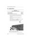 Page 905–12Maintenance and Service Guide
Removal and Replacement Procedures
5.6 Optical Drive
1. Prepare the notebook for disassembly (Section 5.3).
2. Turn the notebook bottom side up with the left side 
facing you.
3. Remove the memory expansion compartment cover 
(Section 5.5).
4. Remove the TM2.5 × 7.0 screw 1 that secures the optical 
drive to the base enclosure (Figure 5-9).
5. Slide the optical drive out of the base enclosure 2.
Figure 5-9. Removing an Optical Drive
Reverse the preceding procedure to...