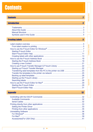 Page 2Creating Labels
Appendix
2
Introduction
Contents
Trademarks ................................................................................................................... 3
About this Guide  ............................................................................................................ 3
Manual Structure  ........................................................................................................... 3
Symbols used in this Guide...