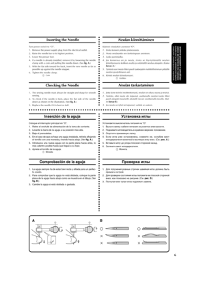 Page 17aaaaaaaaaaaaaaaaaaaaaaaaaaaaaaaaaaaaaaaaaaaaaaaaaaaaaaaaaaaaaaaaaaaaaaaaaaaaaaaaaaaaaaaaaaaaaaaa
6
KNOWING YOUR SEWING MACHINEOMPELUKONEESEEN TUTUSTUMINENCONOZCA SU MÁQ
UINA DE COSER
СВЕДЕНИЯ О ШВЕЙНОЙ МАШИНЕ
 Inserting the Needle
Turn power switch to “O”.
1. Remove the power supply plug from the electrical outlet.
2. Raise the needle bar to its highest position.
3. Lower the presser foot.
4. If a needle is already installed, remove it by loosening the needle
clamp with a coin and pulling the needle...