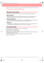 Page 113
Before Use
Overview of the Manual
Structure of the manual
This manual consists of three main sections: Basic Operation, Advanced Operation, and Reference.
■Basic Operation
By following the step-by-step instructions contained in this section, you can create basic embroidery 
patterns. For first time users, this is a good way to become familiar with the various functions.
■Advanced Operation
This section separately outlines the capabilities and use for each application, allowing you to create more...