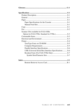 Page 19TABLE OF CONTENTS   xvii
15Glossary........................................................................................... G-1
16Specifications ................................................................................... S-1
Product Description .................................................................... S-1
General ....................................................................................... S-1
Paper...