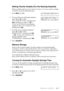 Page 54INITIAL SETUP   4 - 7
Setting Volume Amplify (For the Hearing-Impaired)
Please carefully read Choosing the Handset Volume (For Volume Amplify), on page 
4-6 before you do the following steps:
1Press Menu, 1, 4, 5.
2If none of the users are hearing-impaired, 
press   or   to select 
VOL AMPLIFY:OFF? and then press 
Set, and then go to Step 4—OR—
If some or all of the users are hearing-
impaired, select VOL AMPLIFY:ON? 
and then press Set.
3If all the users are hearing-impaired, 
press   or   to select...