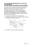 Page 53
PAPER   2 - 10
To use Automatic Duplexing for fax, copy and 
print operations
(For MFC-8640D, MFC-8840D and MFC-8840DN)
If you want to print on both sides of the paper using the Duplex 
feature for fax, copy or print, you will need to set the Paper 
Adjustment Lever to the size of paper you are using.
This feature is available for A4, Letter or Legal size paper. 
(See Setting Duplex printing for Fax mode (For MFC-8640D, 
MFC-8840D and MFC-8840DN)  on page 5-10, Duplex/N in 1 on 
page 10-11 and...