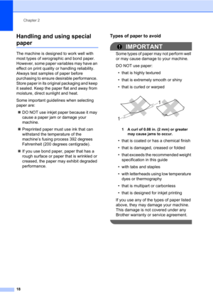 Page 32Chapter 2
18
Handling and using special 
paper2
The machine is designed to work well with 
most types of xerographic and bond paper. 
However, some paper variables may have an 
effect on print quality or handling reliability. 
Always test samples of paper before 
purchasing to ensure desirable performance. 
Store paper in its original packaging and keep 
it sealed. Keep the paper flat and away from 
moisture, direct sunlight and heat.
Some important guidelines when selecting 
paper are:
DO NOT use...