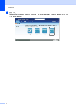Page 42Chapter 6
28
gClick File.
The machine starts the scanning process. The folder where the scanned data is saved will 
open automatically.
  