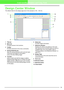 Page 2014
Understanding Windows and Using Tools
Design Center Window
The default value for the design page size in this example is 100 × 100 mm.
1 Title bar
2 Menu bar
Provides access to the functions.
3 Toolbar
Provides shortcuts for the menu commands.
4 Sewing Attributes bar
Sets the sewing attributes (color and sew type) 
of the lines and regions in the pattern
(only in the Sew Setting stage)
5 Tool Box
Used to select and edit the image or pattern. 
Original Image Stage has no Tool Box; the other 
stages all...