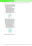 Page 198192
Arranging Embroidery Designs (Layout & Editing)
6.Continue hooping the fabric and embroidering 
until the entire embroidery design is sewn.3) Hoop the fabric for the lower-left design 
section with the top of the hoop aligned 
on the alignment stitching at the bottom 
of the design section sewn in step 1, and 
then embroider the design.
→Before the design section is 
embroidered, alignment stitching is 
sewn at the top. Make sure that this 
alignment stitching aligns with the 
alignment stitching...