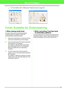 Page 328322
Tips and Techniques
cFor more details, refer to “Editing User Thread Color Lists” on page 162.
Fonts Suitable for Embroidering
When sewing small fonts
For best results when embroidering designs 
containing small font patterns, follow the 
recommendations described below.
1.Reduce the thread tension to less than what is 
used when embroidering normal designs.
2.Sew at a speed slower than what is used when 
embroidering normal designs.
(For details on adjusting the thread tension 
and sewing speed,...