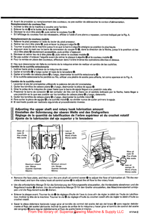 Page 51* Avant de proceder au remplacement  des couteaux,  ne pas oublier de debrancher le cordon dalimentation. Rem placement du couteau fixe 
1. Incliner Ia tete de Ia machine a coudre  vers larriere. 2. En lever Ia vis 0 et Ia butee de Ia navette e. 
3. Devisser Ia vis a tete  plate E), puis  retirer le couteau  fixe e. 
o Si laffutage du couteau  fixe est necessaire,  affuter a I aide  dune  pierre  a repasser,  com me indique  par Ia Fig. A. 
Rem placement du couteau mobile 
1. Relever le pied presseur a...