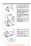Page 242.6 mm 
2.6mm 2,6mm 
3. Return the machine  head to its  original  position,  and 
then 
remove the  screw C) from  the rear of the machine 
head. 
4. Align  screw 0-B with the groove 0 in belt cover U 0, and  then  place  belt cover U 0 onto the machine pulley. 
5. Tighten  screws 0-B, 0-C and C) to secure belt cover U 
0. 
3. Richten Sie das Maschinenoberteil wieder  auf und  ent­
fernen Sie die  Schraube C) auf  der  Ruckseite  des Ma­
sch i nenobertei Is. 4. Richten Sie die  Schraube 0-B auf  die Nut...