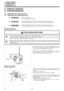 Page 44SL-777B27 8. THREAD TENSION
8. FADENSPANNUNG
8. TENSION DU FIL
8. TENSION DEL HILO
8. THREAD TENSION
8. FADENSPANNUNG
8-1. Adjusting the thread tension
8-1. Einstellen der Fadenspannung
■ Lower thread tension
■ Unterfadenspannung
 CAUTION/ACHTUNG
¡Turn off the power switch before removing or inserting the bobbin case, otherwise the machine may oper-
ate if the treadle is pressed by mistake, which could result in injury.
However, the motor will keep turning even after the power is switched off as a result...