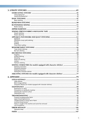 Page 75
————————————————————————————————————————————————————————————————————————————————————————————————————————————————————————
 3. UTILITY STITCHES  ........................................................................................45
OVERCASTING STITCHES  ................................................................................................ 45
Using zigzag foot...