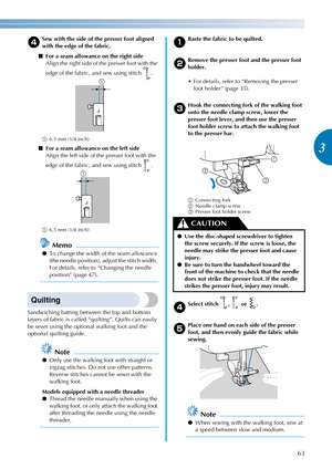 Page 6563
3
————————————————————————————————————————————————————————————————————————————————————————————————————————————————————————
d
Sew with the side of the presser foot aligned 
with the edge of the fabric.
■For a seam allowance on the right side
Align the right side of the presser foot with the 
edge of the fabric, and sew using stitch  .
a6.5 mm (1/4 inch)
■For a seam allowance on the left side
Align the left side of the presser foot with the 
edge of the fabric, and sew using stitch  .
a6.5 mm (1/4...