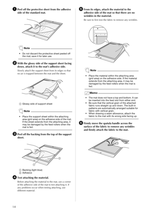 Page 1614
aPeel off the protective sheet from the adhesive 
side of the standard mat.
Note
• Do not discard the protective sheet peeled off the mat; save it for later use.
bWith the glossy side of the support sheet facing 
down, attach it to the mat’s adhesive side.
Slowly attach the support sheet from its edges so that 
no air is trapped between the mat and the sheet.
a Glossy side of support sheet
Note
• Place the support sheet within the attaching 
area (grid area) on the adhesive side of the mat. 
If the...