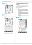 Page 180USING THE MEMORY FUNCTION
178
cPress .
→A confirmation message appears.
dPress .
* If you decide not to delete the stitch pattern, press 
.
→ The machine deletes the stitch pattern, then 
automatically saves the new stitch pattern.
Saving Stitch Patterns to USB 
Media
When sending stitch patterns from the machine to 
USB media, plug the USB media into the 
machine’s top USB port.
aPress .
Memo
 USB media is commercially available, but 
some USB media may not be usable with 
this machine. Please visit our...