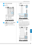 Page 331ENTERING STITCH DATA
329
MY CUSTOM STITCH
8
aPress   and then  .
bPress .
cUse   to move   to the coordinates 
of the first point on the grid sheet. 
* Press   to change the direction of the grid sheet. * Press   to enlarge the image of the stitch being 
created.
a Currently selected point/Total number of points
b Coordinates of 
dPress   to add the point indicated by  . 
* To insert coordinates with the touch pen, move the 
tip of the pen to a desired point. Once you release 
the pen from the screen a...