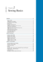 Page 73Chapter 2
Sewing Basics
SEWING .............................................................................................. 72
Sewing a Stitch ........................................................................................................ 72
■Using the Foot Controller ................................................................................................ 73
Sewing Reinforcement Stitches ............................................................................... 74
Sewing Curves...
