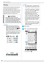 Page 86USEFUL FUNCTIONS
84
Pivoting
If the pivot setting is selected, the machine stops 
with the needle lowered (in the fabric) and the 
presser foot is automatically raised to an 
appropriate height when the “Start/Stop” button is 
pressed. When the “Start/Stop” button is pressed 
again, the presser foot is automatically lowered 
and sewing continues. This function is useful for 
stopping the machine to rotate the fabric.
aSelect a stitch.
bPress   to select the pivot setting.
→The key appears as  .
 CAUTION...