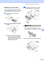 Page 69
Troubleshooting and Routine Maintenance61
B
Printer jam or paper jamB
Take out the jammed paper depending on 
where it is jammed in the machine. Open and 
close the scanner cover to clear the error.
aPull the paper tray (1) out of the 
machine.
 
bPull out the jammed paper (1) and press 
Stop/Exit.
 
„If you cannot remove the jammed 
paper from the front side, or the error 
message still appears on the LCD 
after you remove the jammed paper, 
please go to the next step.
cRemove the Jam Clear Cover (1)....