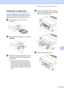 Page 75
Troubleshooting and Routine Maintenance67
B
Printer jam or paper jamB
Take out the jammed paper depending on 
where it is jammed in the machine. Open and 
close the scanner cover to clear the error.
aPull the paper tray (1) out of the 
machine.
 
bPull out the jammed paper (1) and press 
Stop/Exit.
 
cReset the machine by lifting the scanner 
cover from the front of the machine and 
then close it.
„ If you cannot remove the jammed 
paper from the front of the machine, 
or the error message still appears...