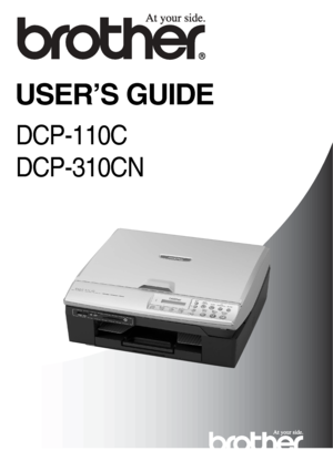 Page 1DCP-110C
DCP-310CN
USER’S GUIDE
Version CDownloaded from ManualsPrinter.com Manuals 