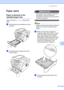 Page 59Troubleshooting
45
B
Paper JamsB
Paper is jammed in the 
standard paper trayB
If the LCD shows Jam Tray, follow these 
steps:
aPull the paper tray completely out of the 
machine.
 
bUse both hands to slowly pull out the 
jammed paper.
 
IMPORTANT
If the paper cannot easily be removed in 
this direction, stop and follow the 
instructions for Paper is jammed inside the 
machine on page 48.
 
Note
Pulling out the jammed paper downwards 
allows you to remove the paper more 
easily.
 
cMake sure the paper is...