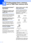 Page 38
30
5
PhotoCapture Center™ 
Operations
5
Printing from a memory card 
or USB Flash memory drive 
without a PC5
Even if your machine is not connected to your 
computer, you can print photos directly from 
digital camera media or a USB Flash memory 
drive. (See Print Images on page 33.)
Scanning to a memory card or 
USB Flash memory drive 
without a PC5
You can scan documents and save them 
directly to a memory card or USB Flash 
memory drive. (See  Scan to a memory card 
or USB Flash memory drive on page...