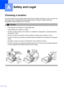 Page 62
54
A
Choosing a locationA
Put your machine on a flat, stable surface that is free of vibration and shocks, such as a desk. Put 
the machine near a standard grounded electric al socket. Choose a location where the 
temperature remains between 10 °C and 35 °C.
CAUTION 
• Avoid placing your machine in a high-traffic area.
• Avoid placing your machine on carpet.
• DO NOT put the machine near heaters, air conditioners, refrigerators, medical equipment, 
chemicals or water. 
• DO NOT expose the machine to...