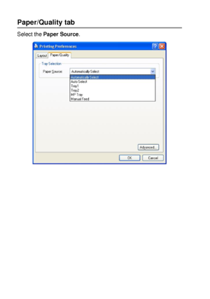 Page 1167 - 21   PRINTER DRIVER SETTINGS
Paper/Quality tab
Select the Paper Source.
 