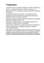 Page 225IMPORTANT INFORMATION   13 - 8
Trademarks
The Brother logo is a registered trademark of Brother Industries, Ltd.
Brother is a registered trademark of Brother Industries, Ltd.
Multi-Function Link is a registered trademark of Brother International 
Corporation.
© Copyright 2003 Brother Industries, Ltd. All rights reserved.
Windows, Microsoft and MS-DOS are registered trademarks of 
Microsoft in the U.S. and other countries.
Macintosh, QuickDraw, iMac and iBook are trademarks or registered 
trademarks of...